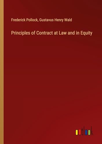 Imagen de archivo de Principles of Contract at Law and in Equity a la venta por BuchWeltWeit Ludwig Meier e.K.