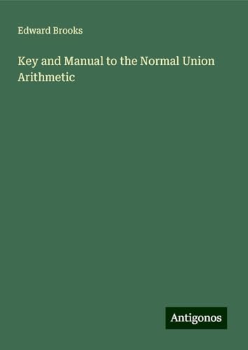 9783386626590: Key and Manual to the Normal Union Arithmetic