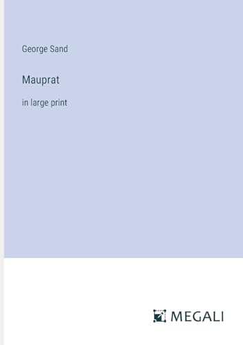 9783387019544: Mauprat: in large print