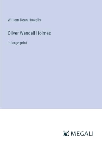 Stock image for Oliver Wendell Holmes for sale by PBShop.store US