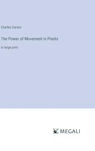 9783387043617: The Power of Movement in Plants: in large print