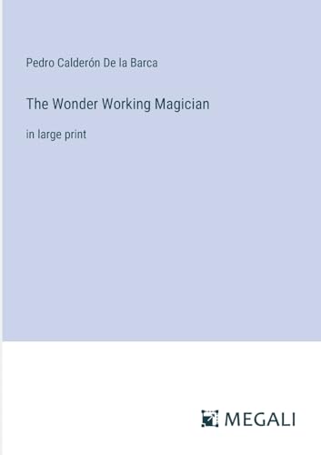 Beispielbild fr The Wonder Working Magician: in large print zum Verkauf von California Books