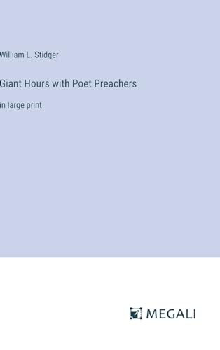 Stock image for Giant Hours with Poet Preachers:in large print for sale by Ria Christie Collections