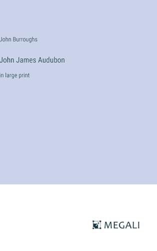 Beispielbild fr John James Audubon:in large print zum Verkauf von Ria Christie Collections