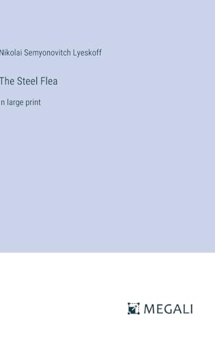 Stock image for The Steel Flea:in large print for sale by Ria Christie Collections