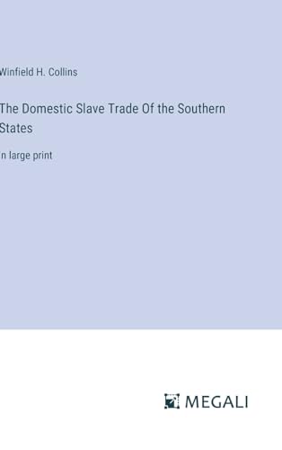 Beispielbild fr The The Domestic Slave Trade Of the Southern States zum Verkauf von PBShop.store US