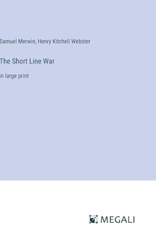 Stock image for The Short Line War: in large print for sale by California Books
