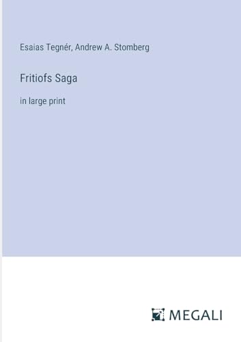 Stock image for Fritiofs Saga: in large print for sale by California Books