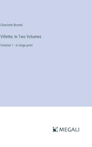 Imagen de archivo de Villette; In Two Volumes (Hardcover) a la venta por Grand Eagle Retail