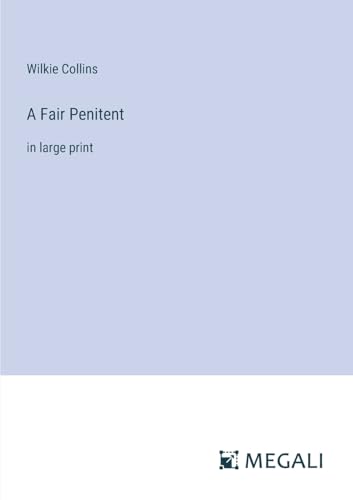 Beispielbild fr A Fair Penitent: in large print zum Verkauf von GreatBookPrices