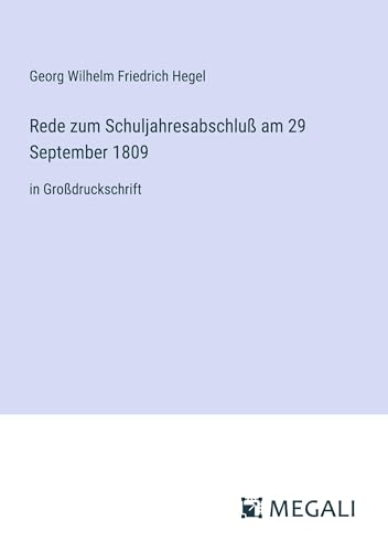 Stock image for Rede zum Schuljahresabschlu am 29 September 1809: in Grodruckschrift for sale by GreatBookPrices