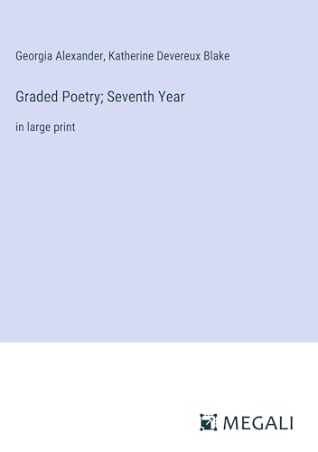 Imagen de archivo de Graded Poetry; Seventh Year: in large print a la venta por California Books