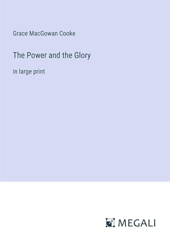 Stock image for The Power and the Glory for sale by BuchWeltWeit Ludwig Meier e.K.
