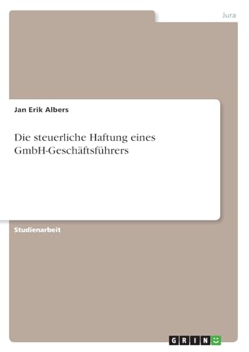 Beispielbild fr Die steuerliche Haftung eines GmbH-Geschftsfhrers zum Verkauf von AHA-BUCH GmbH