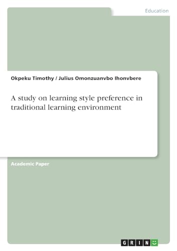 Stock image for A study on learning style preference in traditional learning environment for sale by California Books