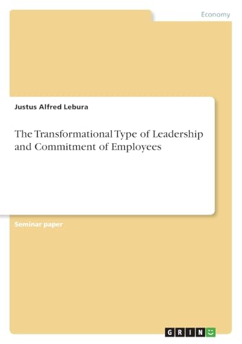 9783389037096: The Transformational Type of Leadership and Commitment of Employees
