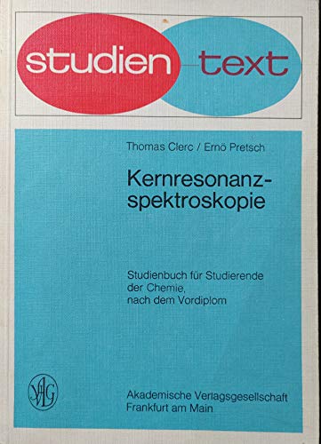 9783400000016: Kernresonanzspektroskopie : Studienbuch f. Studierende d. Chemie nach d. Vordiplom. studientexte.
