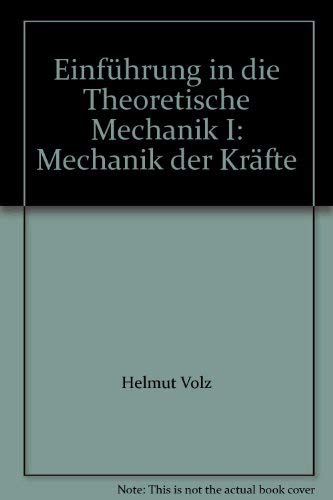 9783400000368: Einfhrung in die theoretische Mechanik I. Mechanik der Krfte.