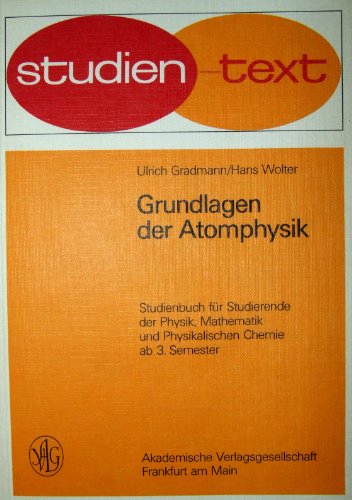9783400001365: Grundlagen der Atomphysik (Studien-Texte) (Livre en allemand)