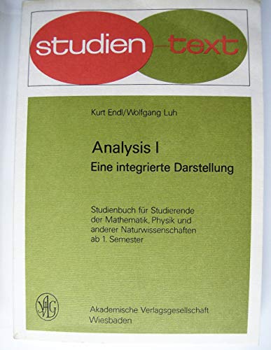 Stock image for Analysis I: eine integrierte Darstellung. for sale by Der Bcher-Br