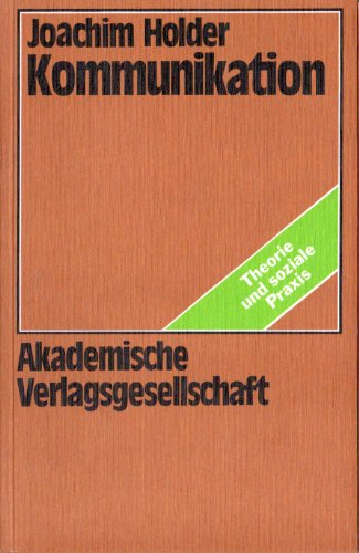 Beispielbild fr Kommunikation. Theorie und soziale Praxis Band 2 zum Verkauf von Bernhard Kiewel Rare Books