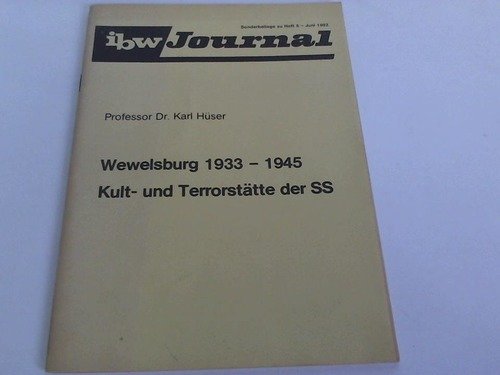 9783400003222: Wewelsburg 1933 - 1945. Kult- und Terrorsttte der SS. Dokumentation. Eine Einfhrung