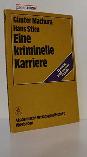 Beispielbild fr Eine kriminelle Karriere zum Verkauf von Kultgut