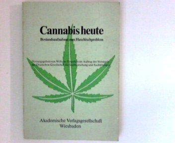 9783400004281: Cannabis heute. Bestandsaufnahme zum Haschischproblem [Paperback] [Jan 01, 1980] Unknown