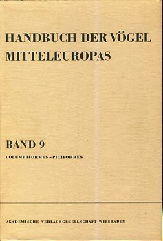 Beispielbild fr Handbuch Der Vgel Mitteleuropas, Band 9, Columbiformes-Piciformes zum Verkauf von medimops