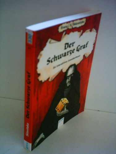 Stock image for Der Schwarze Graf. Ein interaktives Leseabenteuer. ( Ab 9 J.). for sale by Reuseabook