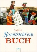 Stock image for So entsteht ein Buch. for sale by medimops