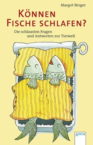 Beispielbild fr Knnen Fische schlafen?: Die schlauesten Fragen und Antworten zur Tierwelt zum Verkauf von medimops