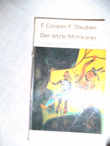 Stock image for Der letzte Mohikaner. Zweite Lederstrumpf- Erzhlung. for sale by Gabis Bcherlager