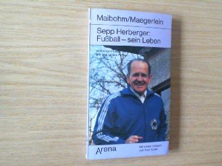 Beispielbild fr Sepp Herberger, Fuball, sein Leben. zum Verkauf von Gabis Bcherlager