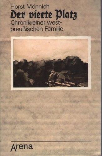 Imagen de archivo de Der vierte Platz - Chronik einer westpreuischen Familie a la venta por 3 Mile Island
