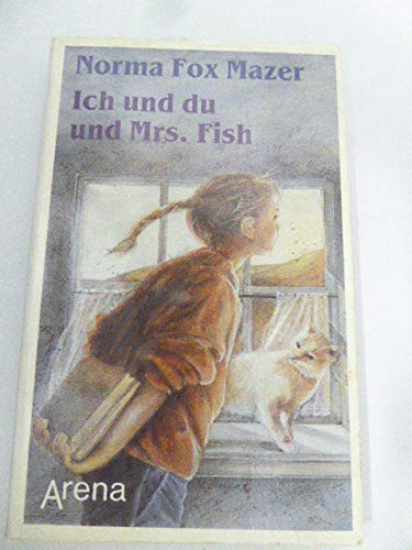 9783401015934: Ich und du und Mrs. Fish