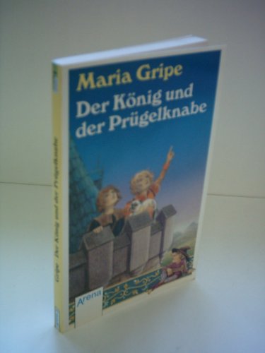 9783401016719: Der Knig und der Prgelknabe