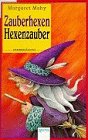 9783401017730: Zauberhexen - Hexenzauber