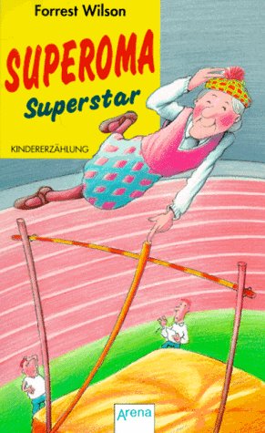 Beispielbild fr Superoma Superstar. ( Ab 8 J.). Kindererzhlung. zum Verkauf von medimops