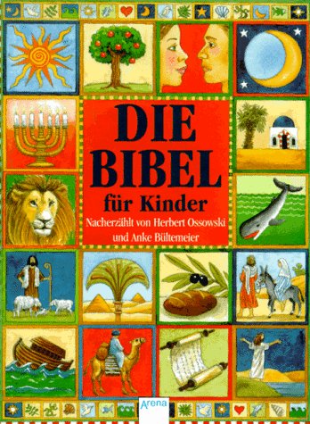 Beispielbild fr Die Bibel fr Kinder zum Verkauf von Versandantiquariat Felix Mcke