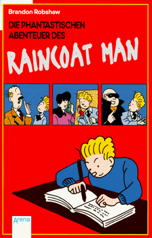 Stock image for Die phantastischen Abenteuer des Raincoat Man for sale by Leserstrahl  (Preise inkl. MwSt.)