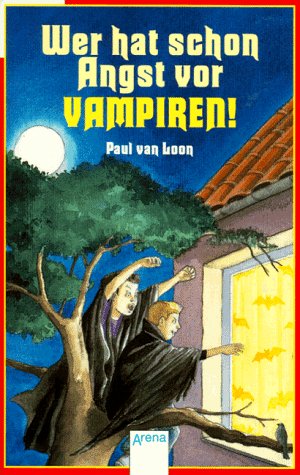 Beispielbild fr Wer hat schon Angst vor Vampiren - guter Zustand zum Verkauf von Weisel