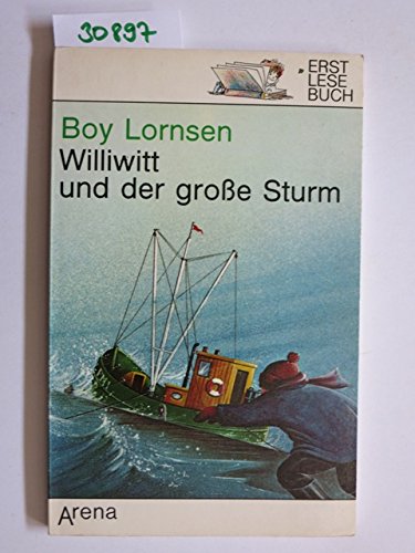 Williwitt und der große Sturm - Lornsen, Boy und Manfred Schlüter