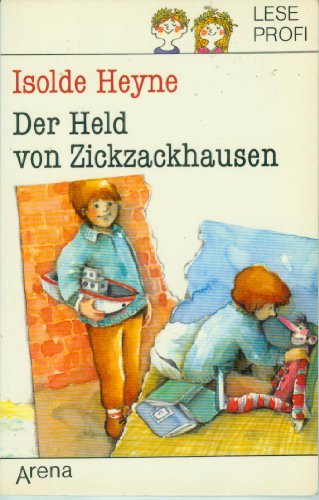 Stock image for Der Held von Zickzackhausen. Arena Lese-Profi Band 2040. TB for sale by Deichkieker Bcherkiste