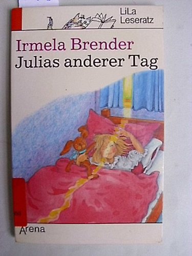 Julias anderer Tag. (Ab 7 J.). (LiLaLeseratz). - Brender, Irmela