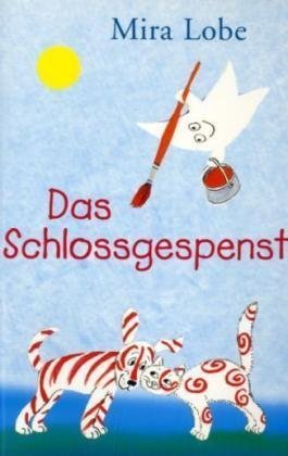 Das Schlossgespenst / Mira Lobe / Arena-Taschenbuch ; Bd. 2062 : Erstlesebuch - Lobe, Mira, Herbert Ossowski Mira Lobe u. a.