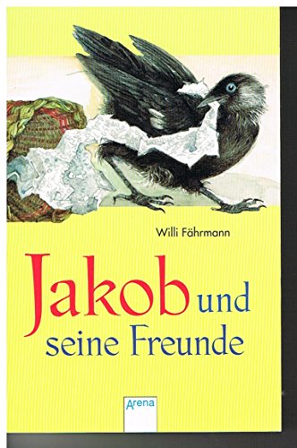9783401020976: Jakob und seine Freunde. ( Ab 9 J.).