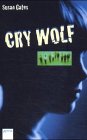 9783401021270: Cry Wolf