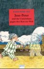 Jens- Peter und der Unsichtbare gegen den Rest der Welt. ( Ab 8 J.). (9783401021874) by Wolf, Klaus-Peter; Glienke, Amelie