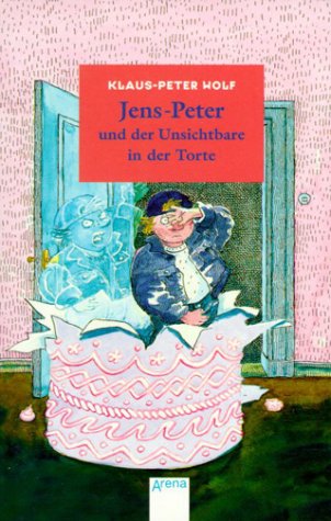 Stock image for Jens-Peter und der Unsichtbare in der Torte for sale by medimops